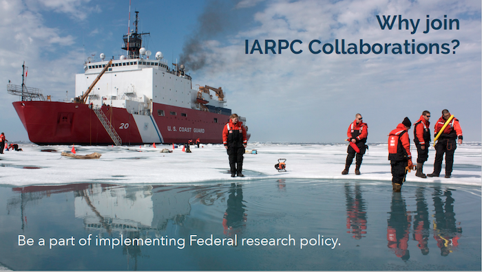 IARPC Collaboration Teams provide an opportunity for members of the Arctic research community to participate in implementation of federal research policy. Image courtesy of IARPC Collaborations.