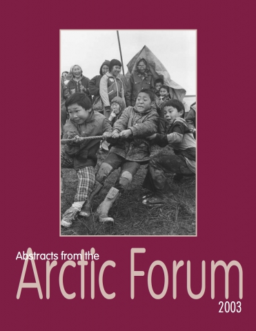 Arctic Forum Abstracts 2003