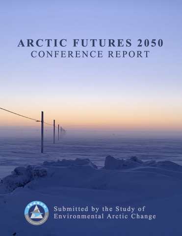 Arctic Futures 2050 Conference Report